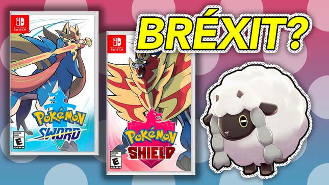 <i>Pokémon Sword & Shield</i> Is Not A Metaphor For Brexit