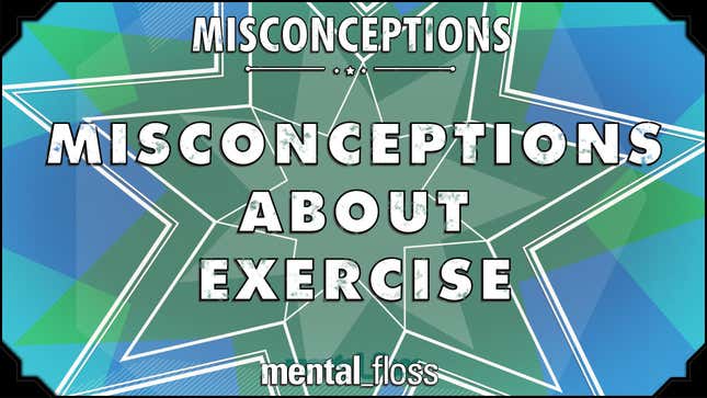 Stretching Prevents Injury, and Other Misconceptions About Exercise