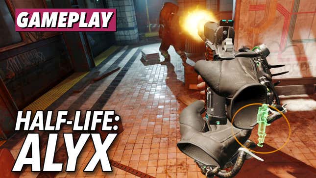 Here's 20 Minutes Of <i>Half-Life: </i><i>Alyx</i>