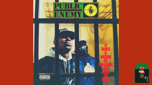 Image for article titled 28 Days of Album Music Blackness With VSB, Day 27: Public Enemy&#39;s It Takes A Nation of Millions To Hold Us Back (1988)