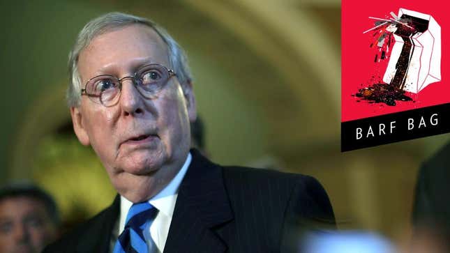 Image for article titled Not to Alarm Anyone, But Mitch McConnell Is Starting to Think This Trump Character Might Be Bad News