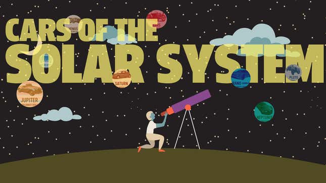 These Are The Cars Of The Solar System