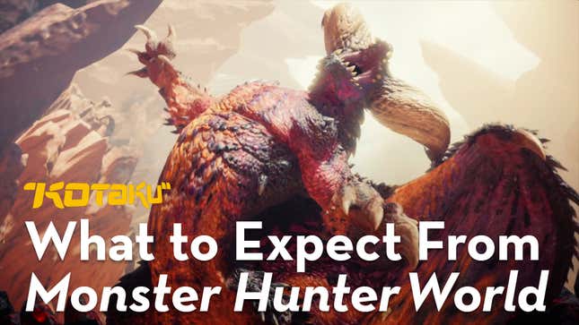 <i>Monster Hunter: World</i>: The <i>Kotaku</i> Review