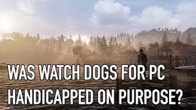 See <em>Watch Dogs</em>' Hidden Graphics Options In Action