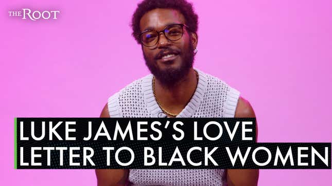My Quirky Valentine: Luke James has a Love Letter for Black Women