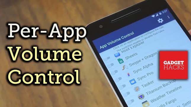 App Volume Control Lets You Change Your Phone's Volume Per App