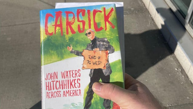 John Waters Paints The American Highway As A Weird And Wonderful Place In 'Carsick' Hitchhiking Memoir