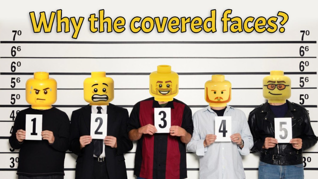 Police to Stop Sticking Lego Heads Onto Suspect’s Faces After Lego
Reportedly Said Please Stop